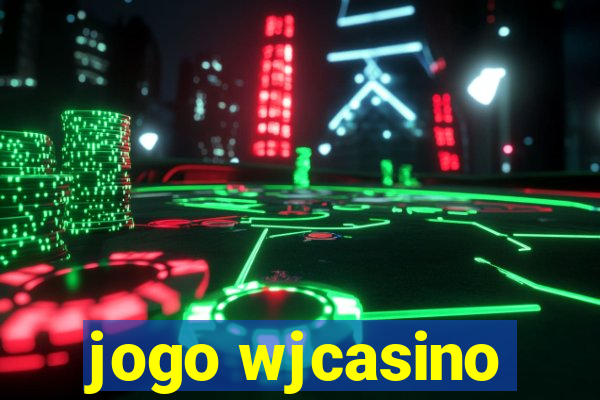 jogo wjcasino